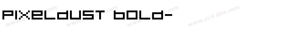 Pixeldust Bold字体转换